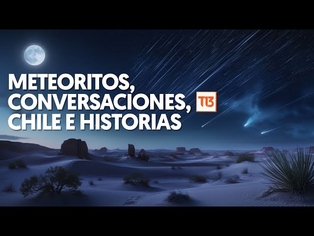 ⁣Meteoritos en Chile, el mundo y su historia, junto a Gabriel León