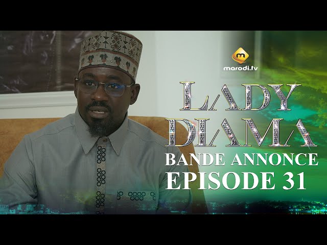 ⁣Série - Lady Diama - Saison 1 - Épisode 31 - Bande Annonce