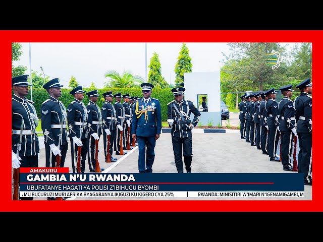 Umuyobozi wa Polisi ya Gambia yatangiye uruzinduko rw'akazi mu Rwanda