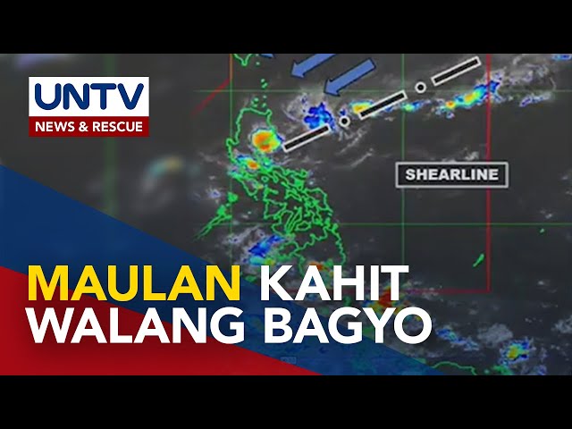 ⁣Metro Manila, ilang lugar sa Central Luzon, uulanin dahil sa shearline at easterlies–PAGASA