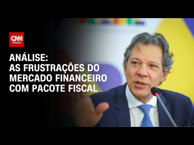 ⁣Análise: As frustrações do mercado financeiro com pacote fiscal | WW