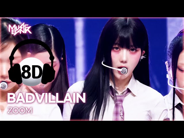 ⁣[8D Bank] BADVILLAIN (베드빌런) - ZOOM | KBS WORLD TV 241129