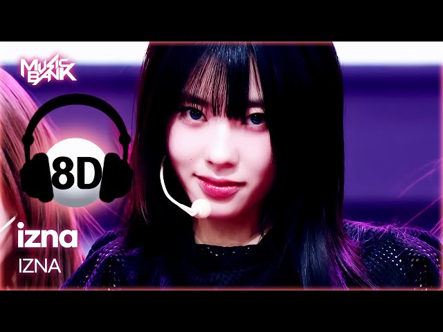 ⁣[8D Bank] izna (이즈나) - IZNA | KBS WORLD TV 241129