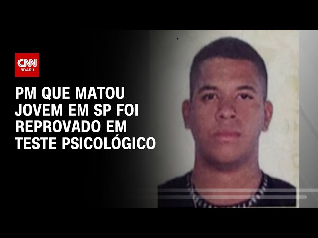 PM que matou jovem em SP foi reprovado em teste psicológico | CNN NOVO DIA