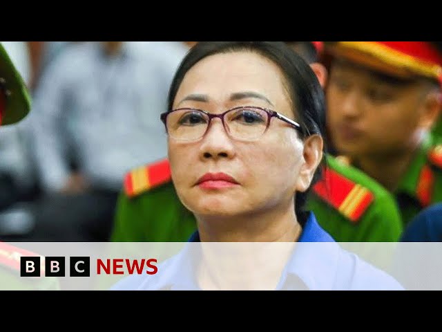 Vietnamese tycoon loses death row appeal over world’s biggest bank fraud | BBC News