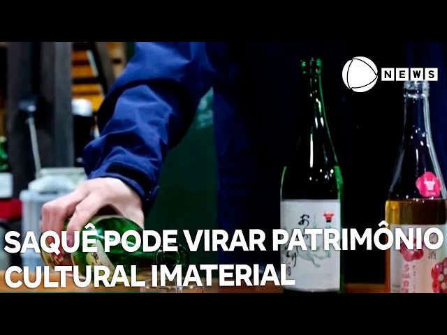 Saquê pode ser declarado Patrimônio Cultural Imaterial