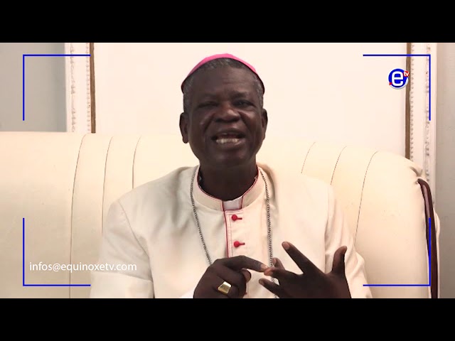 ⁣ARCBISHOP SAMUEL KLEDA CRITICIZES THE CURRENT ELECTORAL SYSTEM AND CALLS FOR A REVIEW - EQUINOXE TV