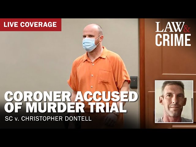 ⁣LIVE: Coroner Accused of Murder Trial — SC v. Christopher Dontell — Day One