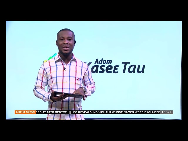 ⁣Kasee Tau At 1:55 PM on Adom TV (03-12-24)