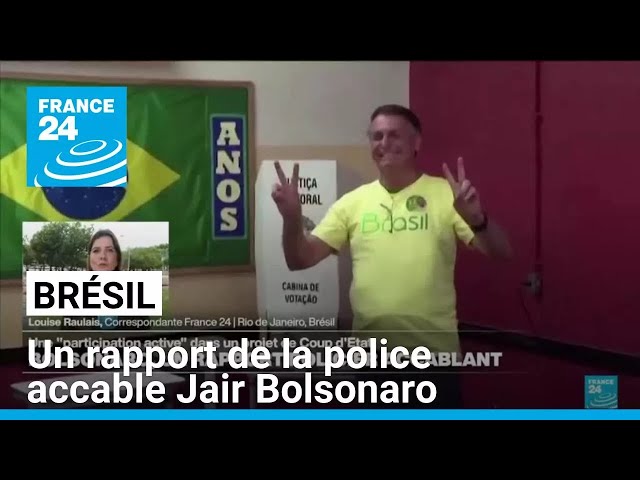 ⁣Brésil : Bolsonaro a "participé activement" à un projet de coup d'État en 2022, selon