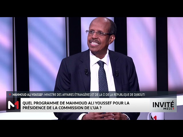 ⁣Zoom sur la présidence de la commission de l´UA avec Mahmoud Ali Youssef