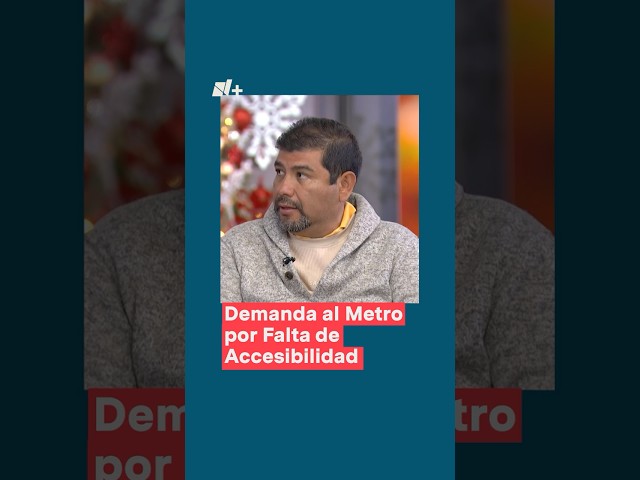 ⁣Demanda al metro CDMX por falta de accesibilidad para personas con discapacidad - N+ #shorts