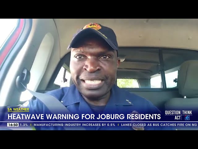 ⁣Heatwave warning for Joburg residents