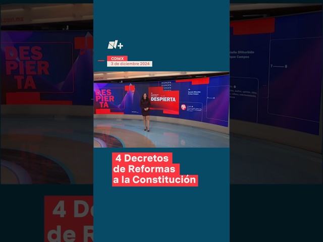 ⁣Gobierno de México publica estos 4 decretos de Reformas a la Constitución - N+ #Shorts