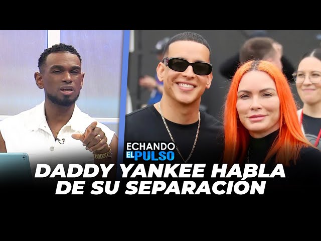 ⁣Daddy Yankee hace comunicado acerca de su separación con su esposa | Echando El Pulso