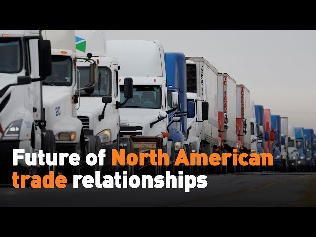 ⁣Future of North American trade relationships