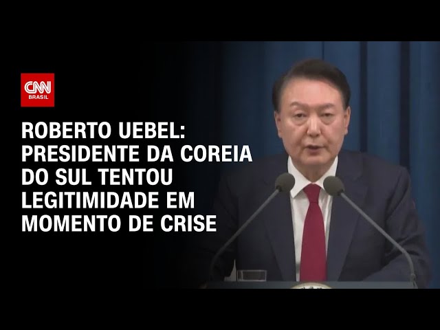 ⁣Roberto Uebel: Presidente da Coreia do Sul tentou legitimidade em momento de crise | CNN PRIME TIME