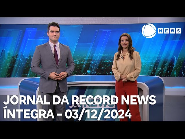 ⁣Jornal da Record News - 03/12/2024