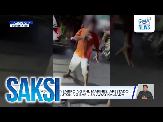 ⁣Retiradong miyembro ng Philippine Marines, arestado dahil sa panunutok ng baril sa away-... | Saksi