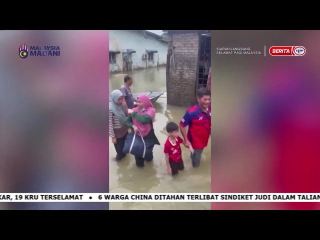 4 DIS 2024 SPM – CERITA PAGI KELANTAN: SITUASI TERKINI BANJIR KELANTAN