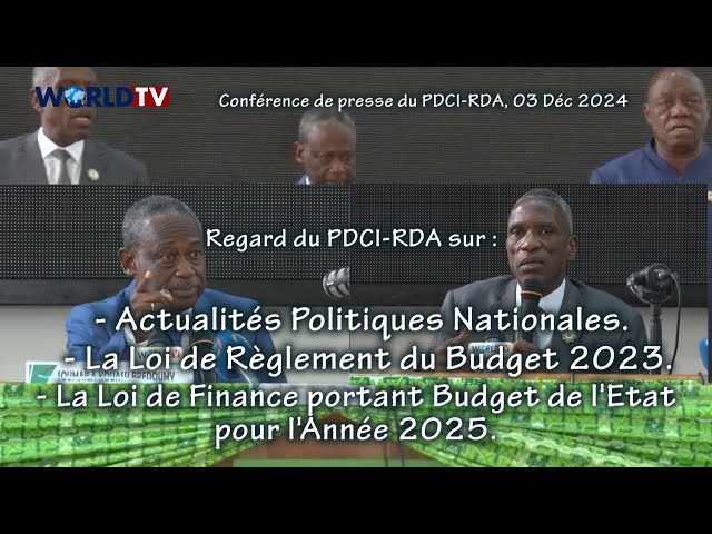 ⁣Regard du PDCI-RDA sur l'Actualités Politiques Nationales, le Budget de l’Etat pour l’Année 202