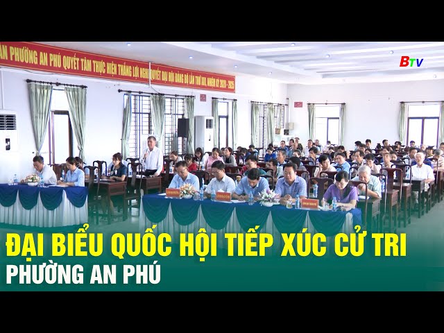 ⁣Đại biểu Quốc hội tiếp xúc cử tri phường An Phú