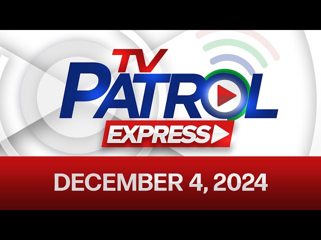 ⁣TV Patrol Express December 4, 2024