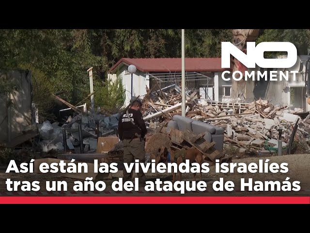 ⁣NO COMMENT: Así han quedado las viviendas israelíes un año después del ataque de Hamás