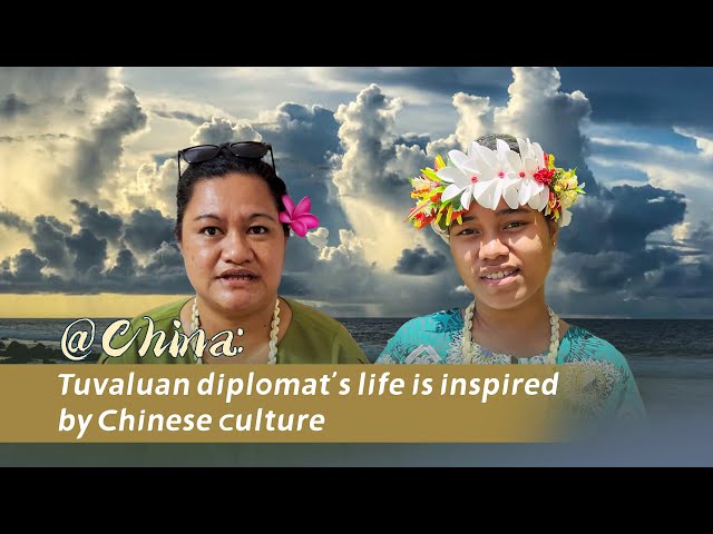 ⁣@China: Tuvaluan diplomat's life is inspired by Chinese culture