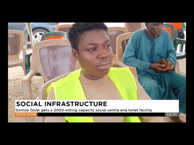 ⁣Gomoa ojobi gets a 2000 sitting capacity social centre and toilet facility -  Premtobre KaseeAdom TV