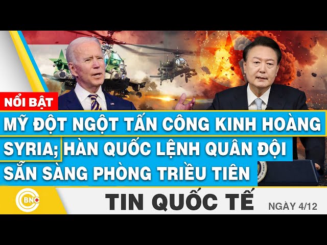 ⁣Tin Quốc tế, Mỹ đột ngột tấn công kinh hoàng Syria; Hàn Quốc lệnh quân đội sẵn sàng phòng Triều Tiên