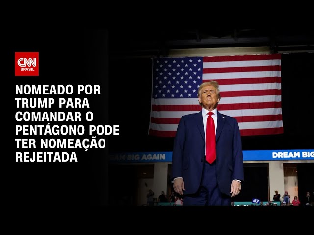 ⁣Nomeado por Trump para comandar o Pentágono pode ter nomeação rejeitada | BASTIDORES CNN