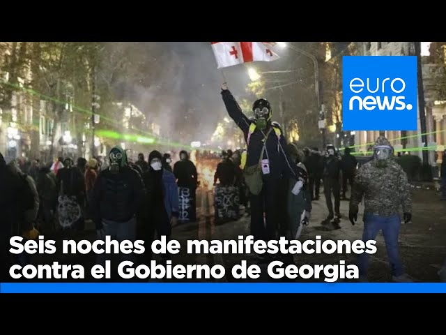 ⁣Seis noches de manifestaciones contra el Gobierno de Georgia