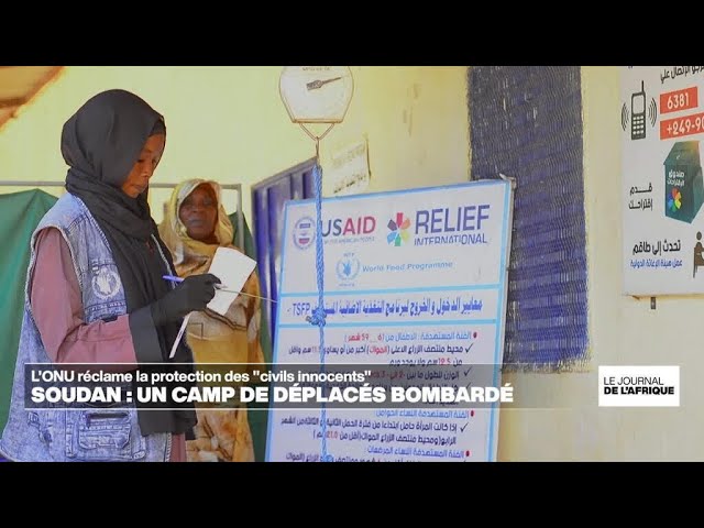 ⁣Soudan : le camp de déplacés de Zamzam bombardé, l'ONU décrit un "point de rupture" •