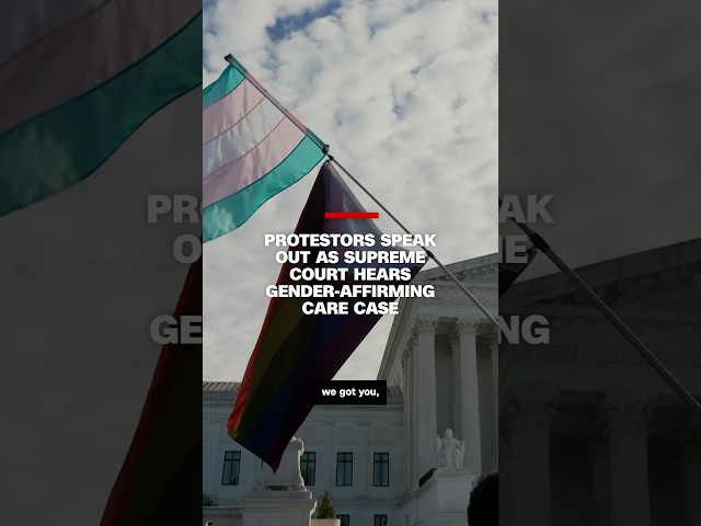 ⁣Protestors speak out as Supreme Court hears gender-affirming care case