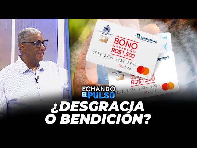 ⁣Johnny Vásquez | "Los bonos del gobierno ¿Desgracia o bendición?" | Echando El Pulso