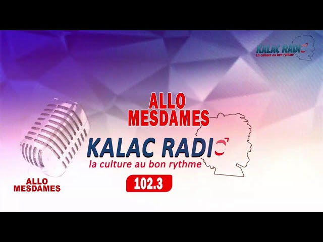 ⁣Allo Mesdames du 05 Décembre 2024 • KALAC RADIO