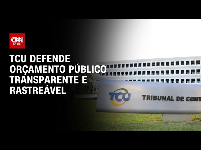 ⁣TCU defende orçamento público transparente e rastreável | CNN NOVO DIA