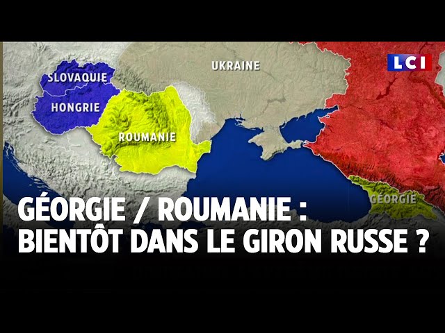 ⁣Géorgie / Roumanie : bientôt dans le giron russe ?｜LCI