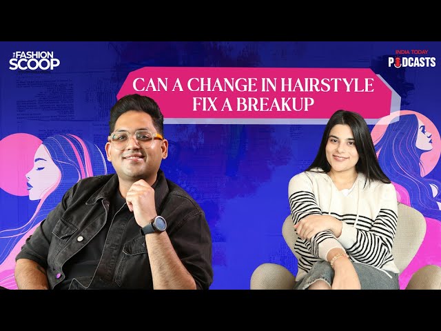 ⁣Fashion 28 NovCan a change in hairstyle fix a breakup? | Ft. Vibhor | The Fashion Scoop, Ep 44