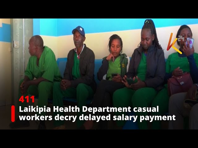 ⁣Laikipia Health Department casual workers decry delayed salary payment