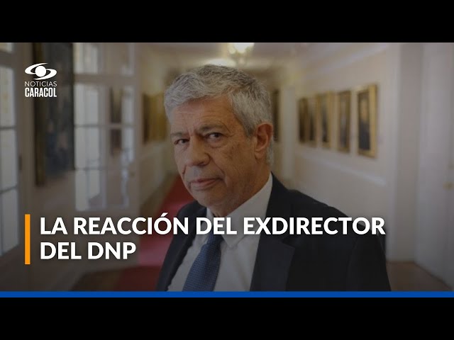 ⁣Jorge Iván González, exdirector del DNP, habla de salida de Ricardo Bonilla de Minhacienda