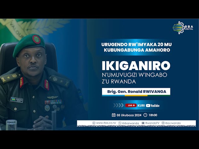 ⁣Imyaka 20 yo kubungabunga amahoro ku isi | Umutekano mu Karere | Ikiganiro na Brig Gen Rwivanga