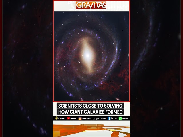 ⁣New Research Finds Scientists Close To Finding Out How Giant Galaxies Formed | GRAVITAS | WION