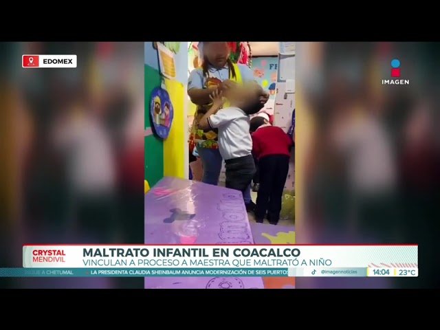 ⁣Ya fue vinculada a proceso la maestra que maltrató a menores en Coacalco | Noticias con Crystal