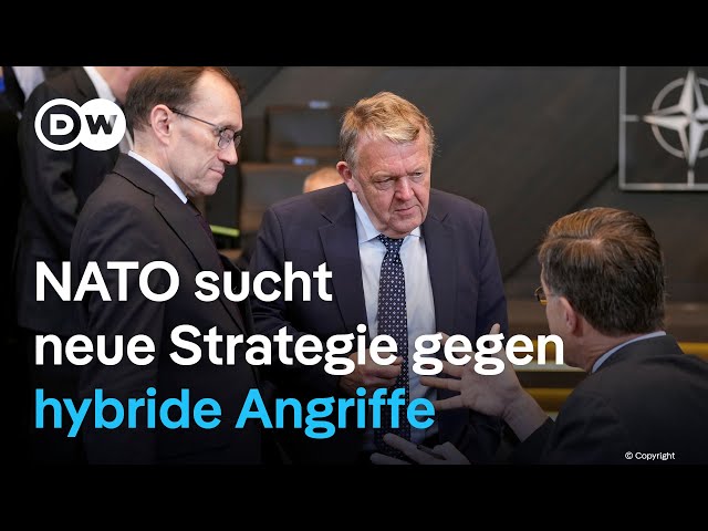 ⁣Wie kann sich die NATO gegen hybride Angriffe schützen? | DW Nachrichten