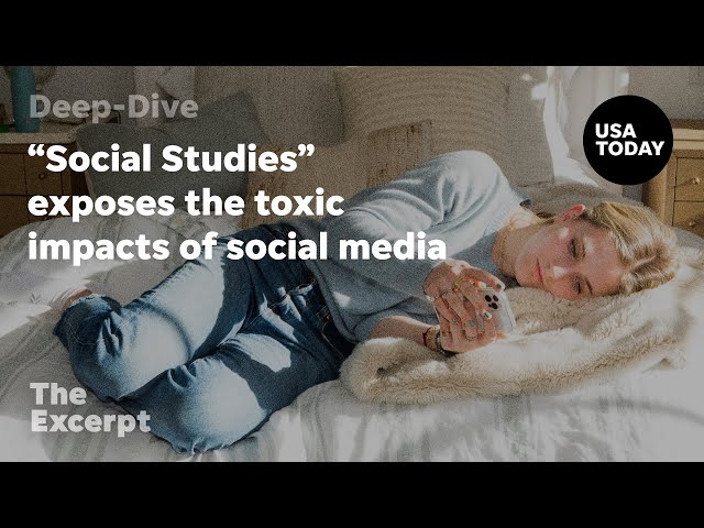 ⁣“Social Studies” exposes the toxic impacts of social media | The Excerpt