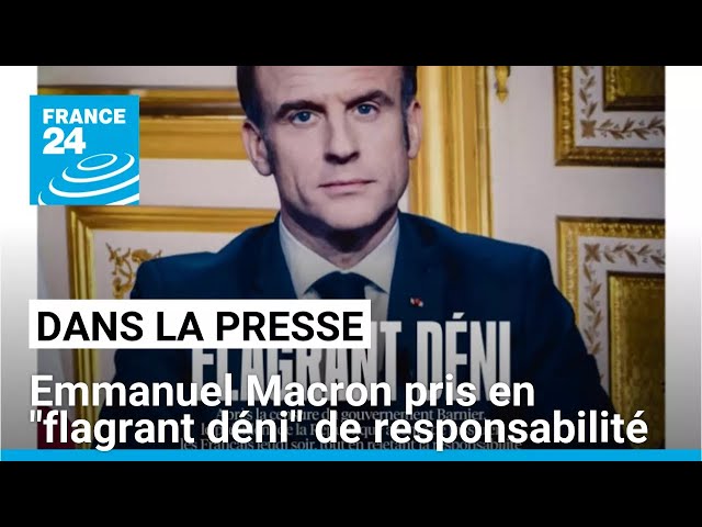 ⁣Emmanuel Macron pris en "flagrant déni" de responsabilité • FRANCE 24