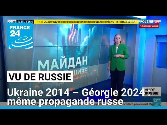 ⁣"Vu de Russie" : Ukraine 2014 – Géorgie 2024 : même combat, même propagande russe