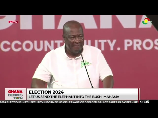 ⁣#Election2024: John Mahama Urges Voters to ‘Send the Elephant Back to the Bush’